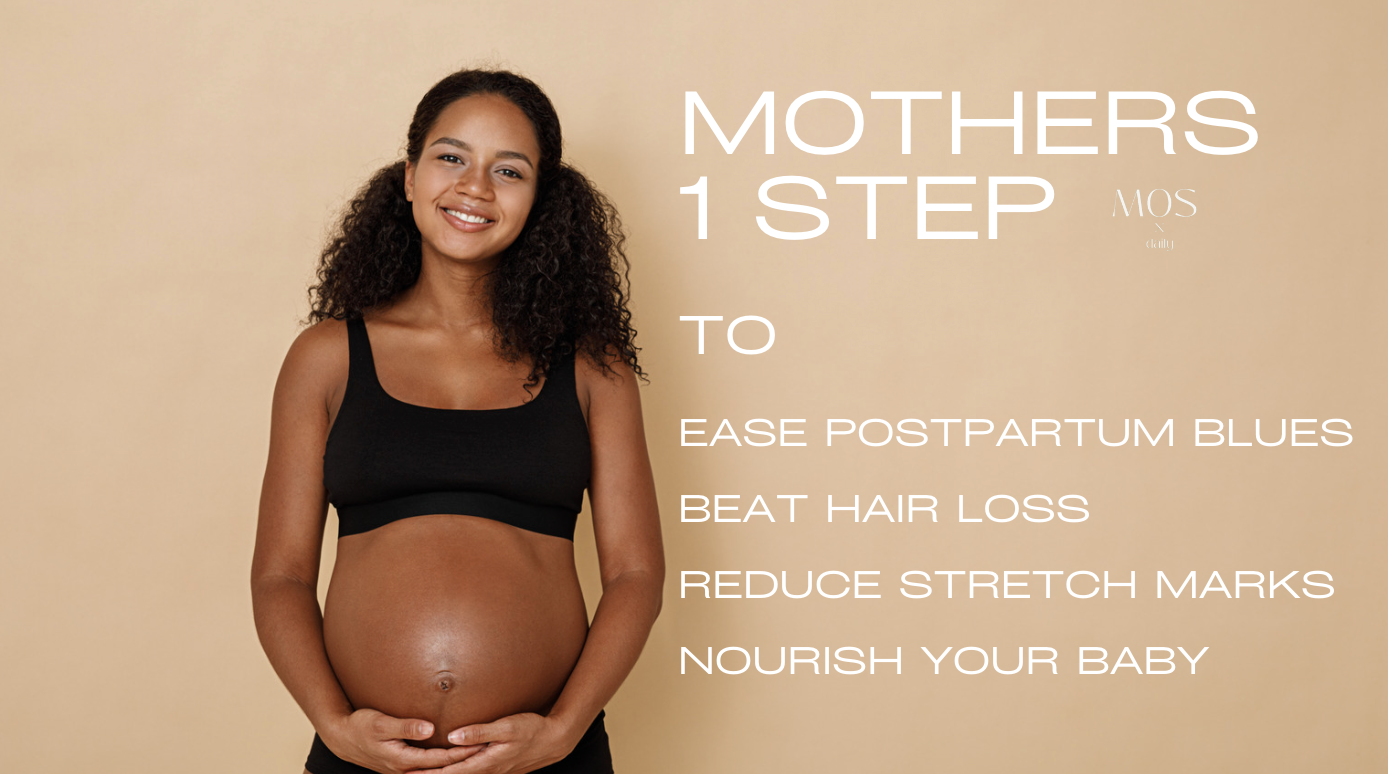 Mothers reducing stretch marks, postpartum blues, hair loss and nourish your baby